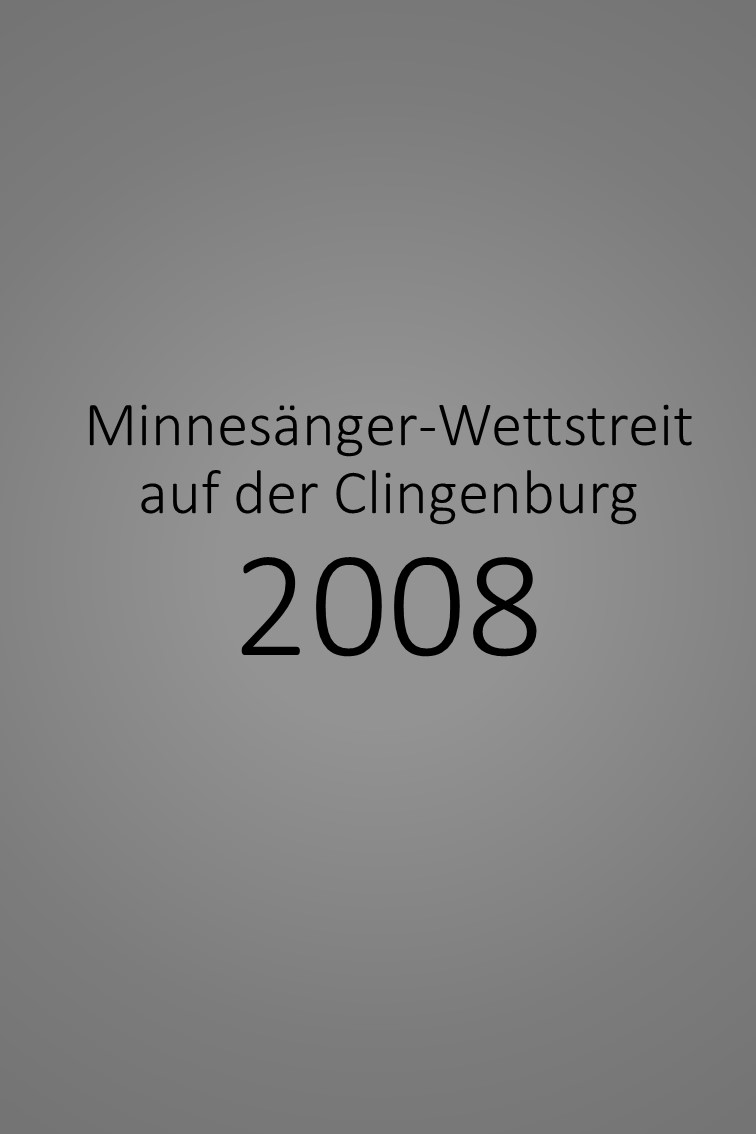 Minnesänger-Wettstreit auf der Clingenburg 2008