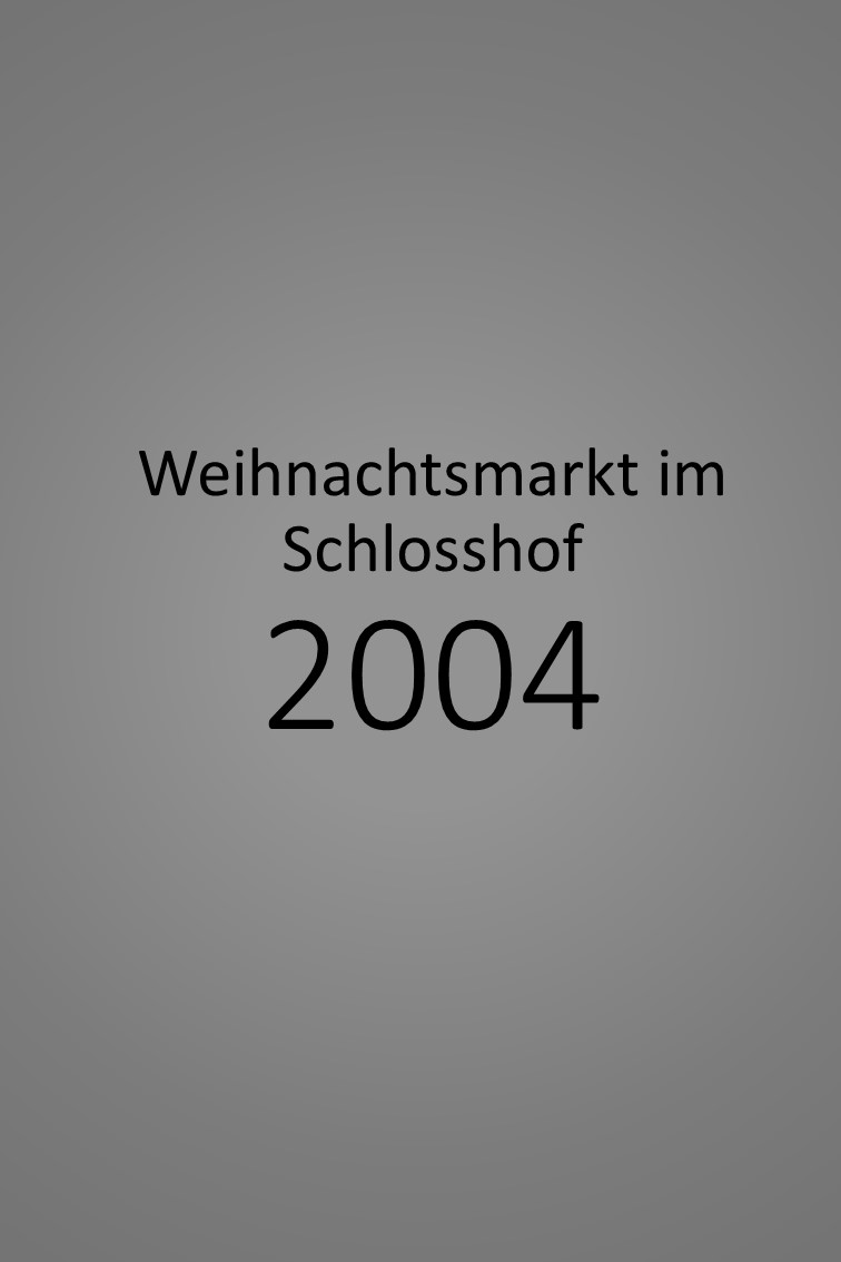 Weihnachtsmarkt im Schlosshof 2004