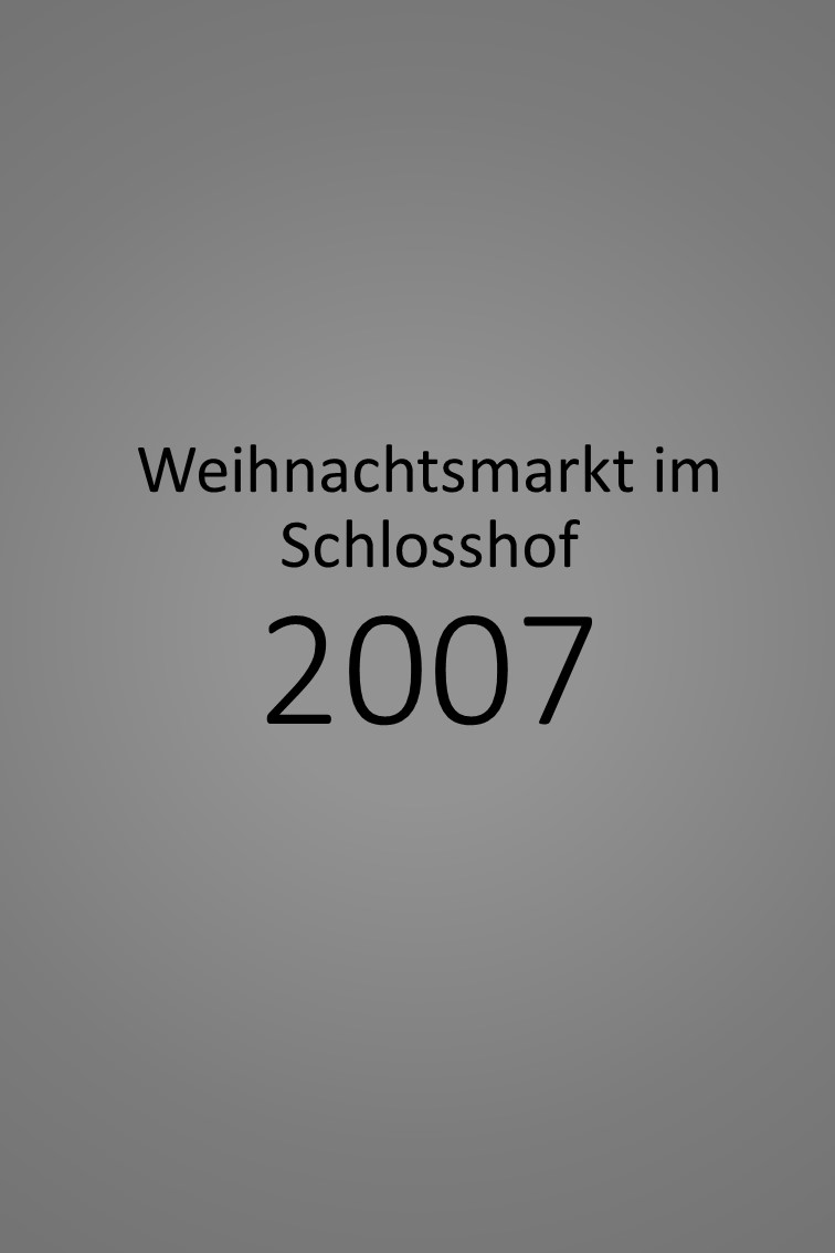 Weihnachtsmarkt im Schlosshof 2007