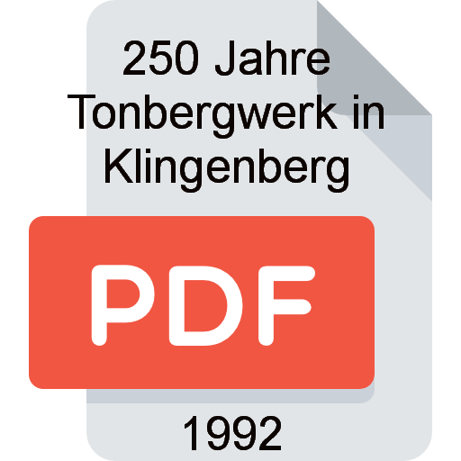 Z 250 Jahre Tonbergwerk Klingenberg 1992